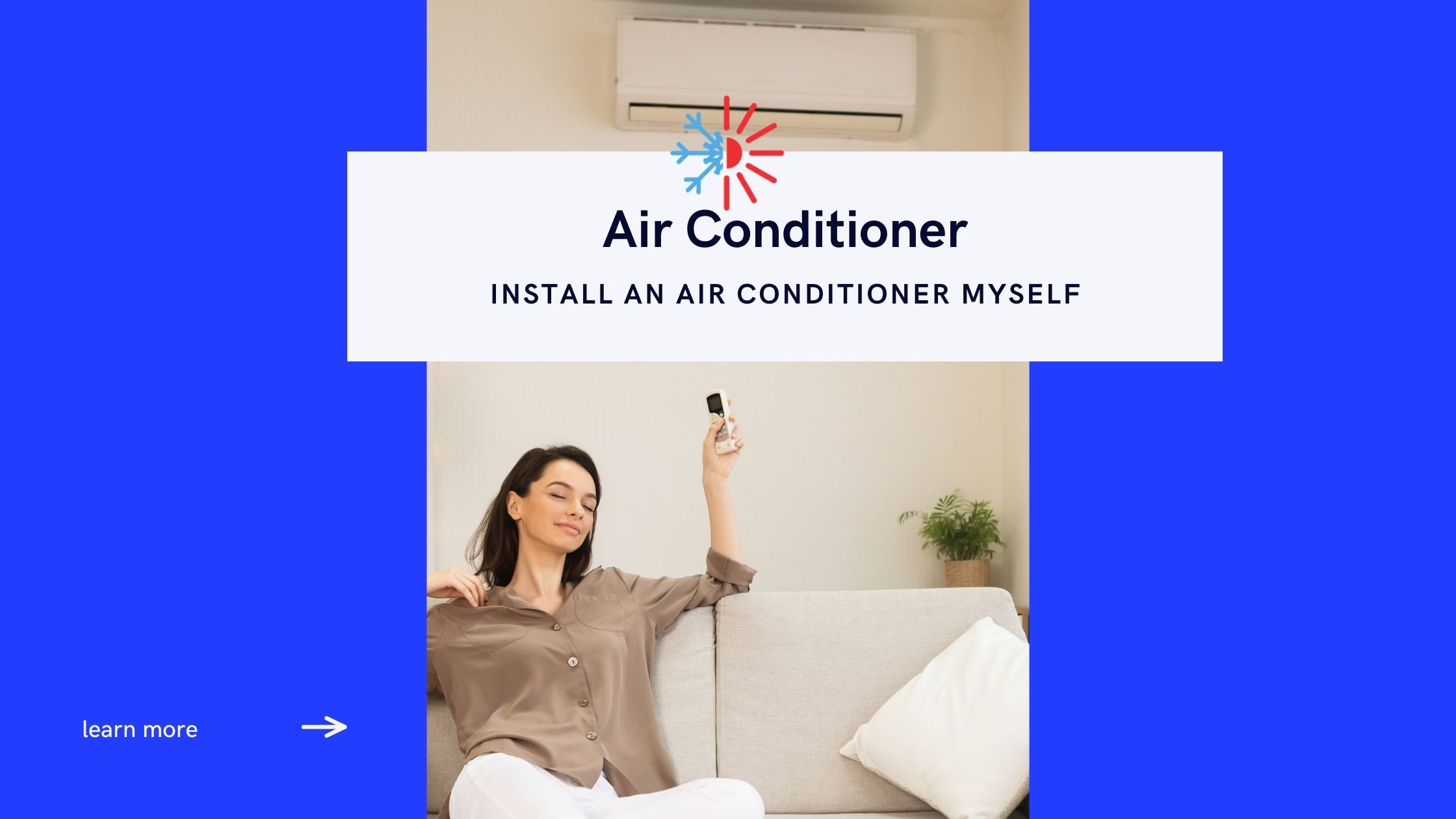 Can I Install An Air Conditioner Myself, Or Do I Need A Professional